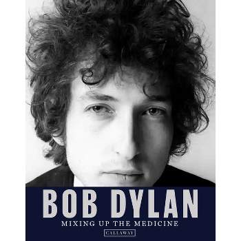 Bob Dylan - by  Mark Davidson & Parker Fishel (Hardcover)