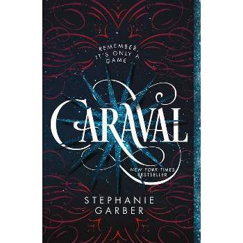 Caraval - by  Stephanie Garber (Paperback)