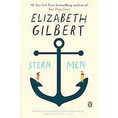 Stern Men (Reprint) (Paperback) by Elizabeth Gilbert