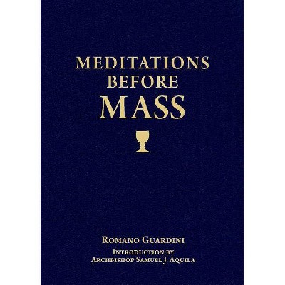 Meditations Before Mass - (Paperback)