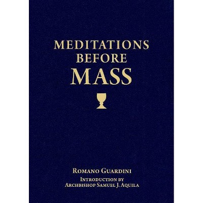 Meditations Before Mass - (Paperback)