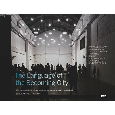 The Language of the Becoming City - by  Henrietta Palmer (Paperback)