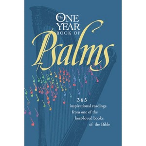 One Year Book of Psalms-Nlt - by  William Petersen & Randy Petersen (Paperback) - 1 of 1