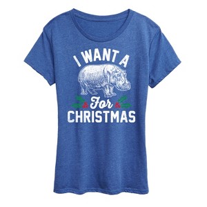 Women's - Instant Message - I Want A Hippopotamus For Christmas Short Sleeve Graphic T-Shirt - 1 of 4