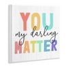 Stupell Industries You Darling Matter Rainbow Letters, 12" x 12" - 3 of 4