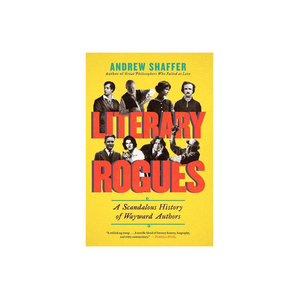 ISBN 9780062077288 product image for Literary Rogues - by Andrew Shaffer (Paperback) | upcitemdb.com