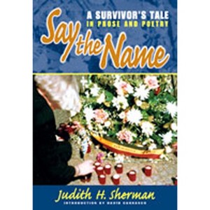 Say the Name - by  Judith H Sherman (Paperback) - 1 of 1