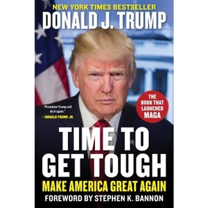 Time to Get Tough - by Donald J Trump - 1 of 1