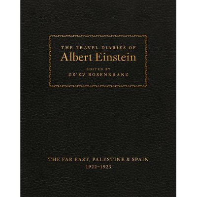 The Travel Diaries of Albert Einstein - Annotated (Hardcover)