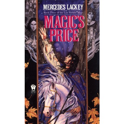 Magic's Price - (Last Herald-Mage) by  Mercedes Lackey (Paperback)