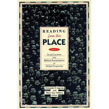 Reading from This Place Vol. 2 - by  Fernando F Segovia & Mary A Tolbert (Paperback)