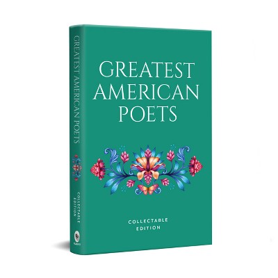 Greatest American Poets - by  Various (Hardcover)