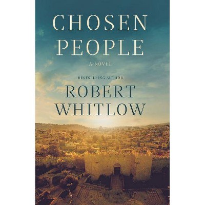 Chosen People - by  Robert Whitlow (Paperback)