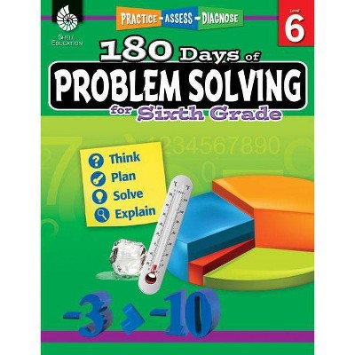 180 Days of Problem Solving for Sixth Grade - (180 Days of Practice) by  Stacy Monsman (Paperback)