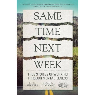 Same Time Next Week - by  Lee Gutkind (Paperback)