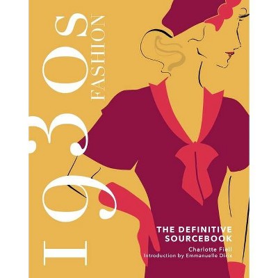 1930s Fashion Sourcebook - (Hardcover)