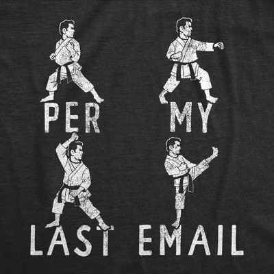Мужские футболки Crazy Dog T-Shirts, Inc. Mens Funny T Shirts Per My Last Email Sarcastic Karate Graphic Novelty Tee for Men - Crazy Dog Men's T Shirt With Sarcastic Sayings Black M — фото 2