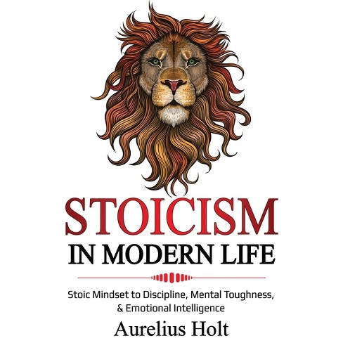 Stoicism in Modern Life - by  Aureluis Holt (Paperback) - image 1 of 1