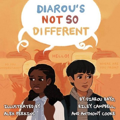 Diarou's Not So Different - by  Diarou Bayo & Riley Campbell (Paperback)