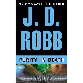Purity in Death - (In Death) by  J D Robb (Paperback)