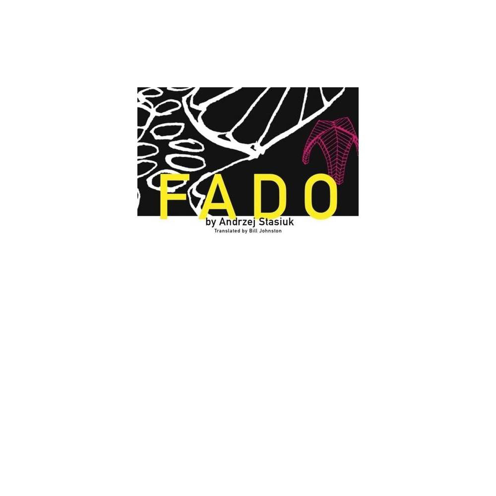 Fado - (Polish Literature) by Andrzej Stasiuk (Paperback)