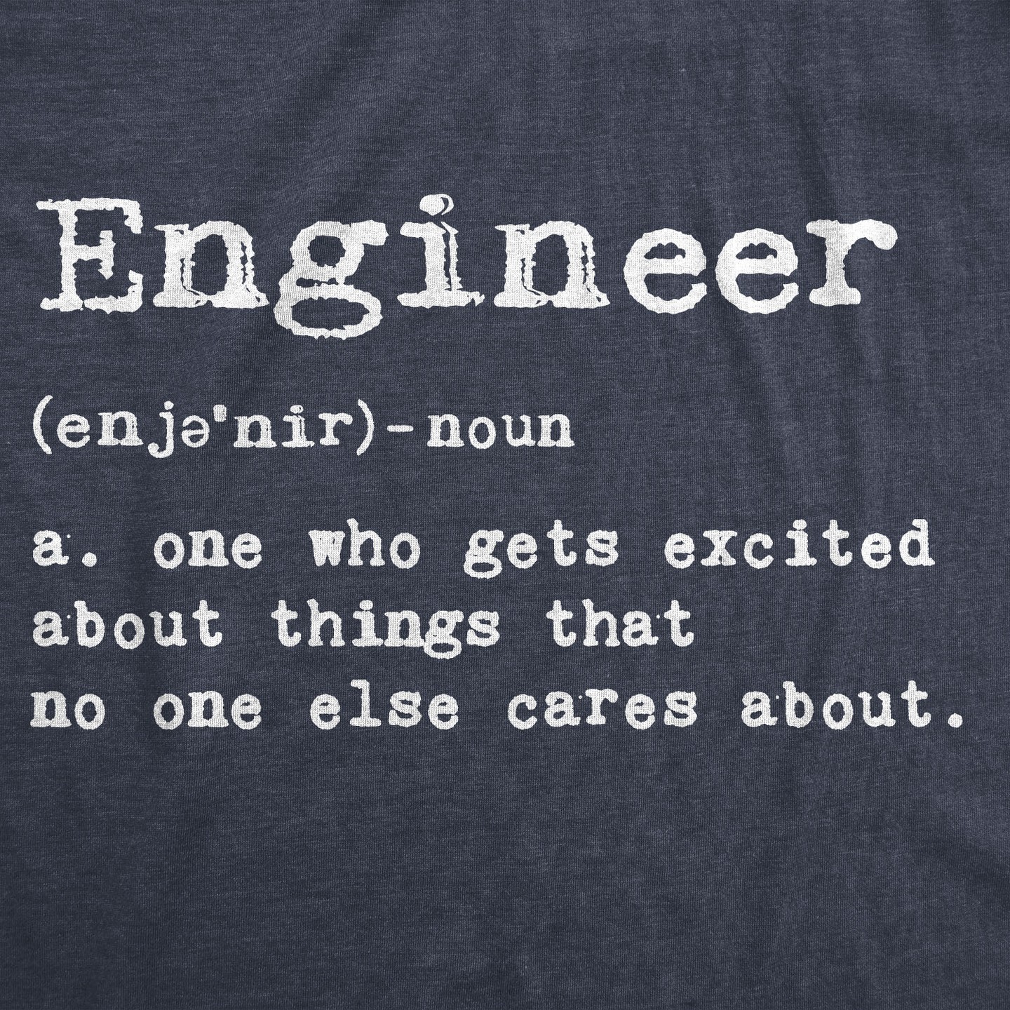 Мужская футболка Crazy Dog T-Shirts, Inc. Engineer Definition T Shirt Funny Sarcastic Science Tee - Crazy Dog T Shirt For the Office Navy, цвет: Тёмно-синий — фото 2