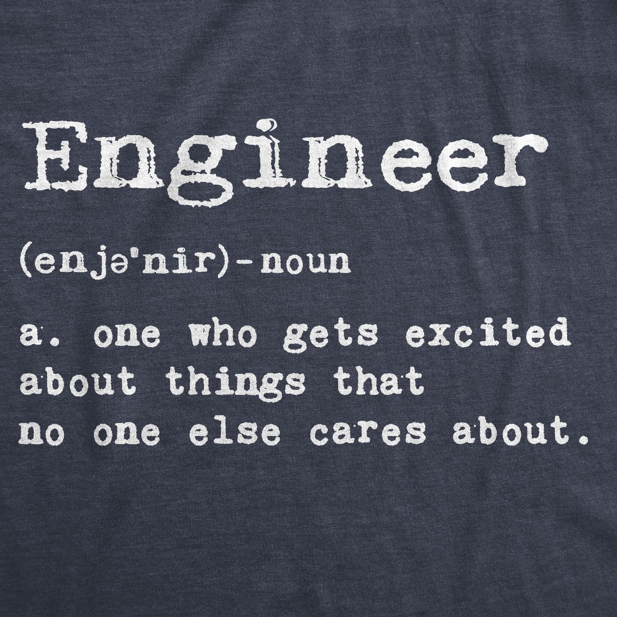 Мужские футболки Crazy Dog T-Shirts, Inc. Mens Engineer Definition T Shirt Funny Sarcastic Science Tee - Crazy Dog Men's T Shirt For the Office Navy S — фото 2