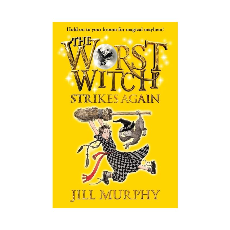 The Worst Witch Strikes Again - by  Jill Murphy (Paperback), 1 of 2