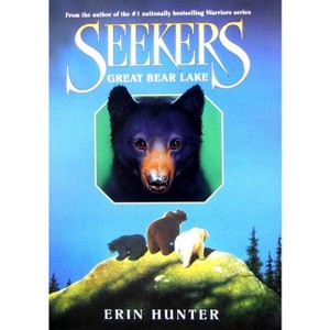 Seekers #2: Great Bear Lake - by Erin Hunter - 1 of 1
