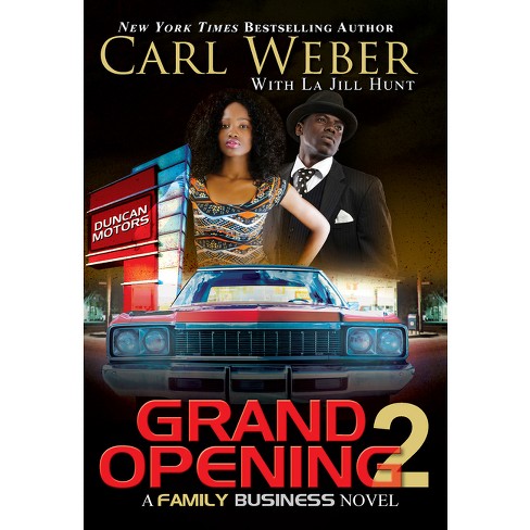 Grand Opening 2 - By Carl Weber ( Paperback ) - image 1 of 1