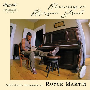 Royce Martin - Memories on Morgan Street: Scott Joplin Reimagined by Royce Martin (CD) - 1 of 1