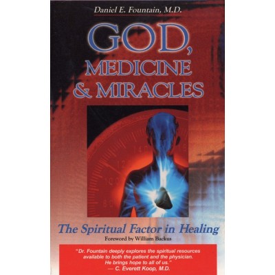 God, Medicine, and Miracles - by  Daniel Fountain (Paperback)