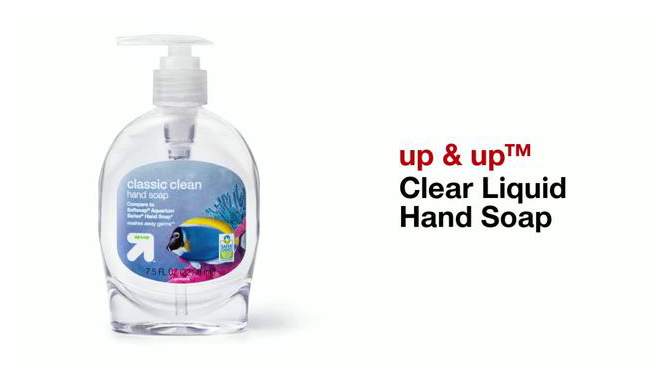 Clear Liquid Hand Soap - up & up™, 2 of 4, play video