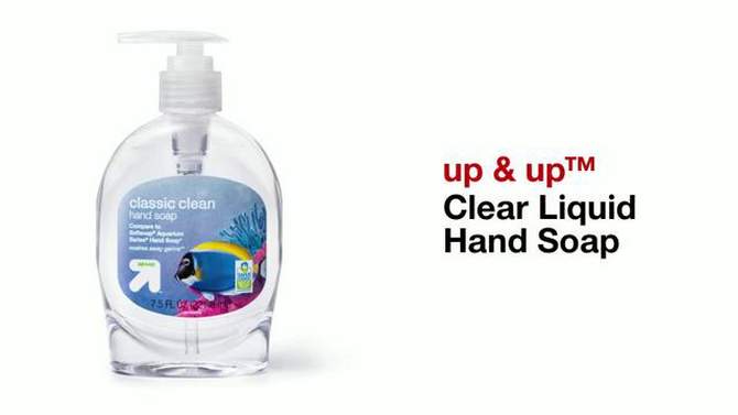 Clear Liquid Hand Soap - up & up™, 2 of 6, play video