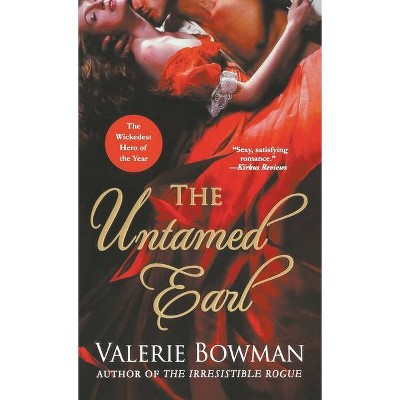 The Untamed Earl - (Playful Brides) by  Valerie Bowman (Paperback)