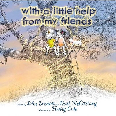 With a Little Help from My Friends - by John Lennon & Paul McCartney (Hardcover)