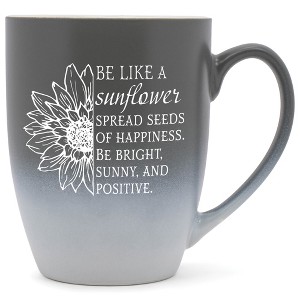 Be Like A Sunflower, Spread Seeds Of Happiness, Be Bright, Sunny,  Positive Two Toned Matte Grey  White 12 ounce Ceramic Stoneware Coffee Cup Mug - 1 of 4