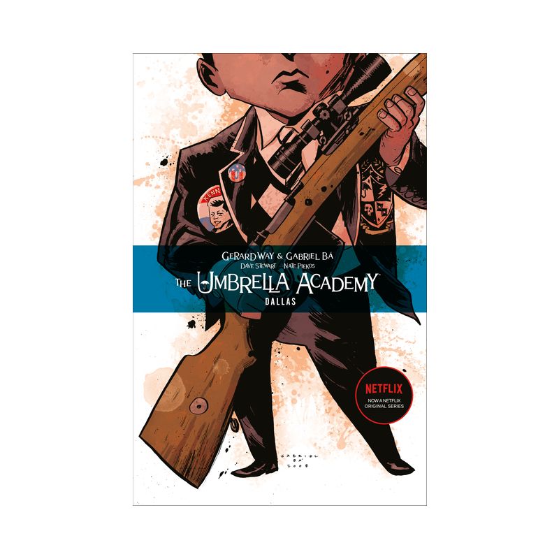 The Umbrella Academy Volume 2: Dallas - by  Gerard Way (Paperback), 1 of 2