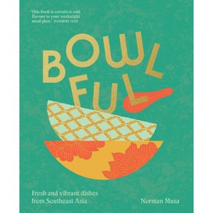 Bowlful - by  Norman Musa (Hardcover) - 1 of 1