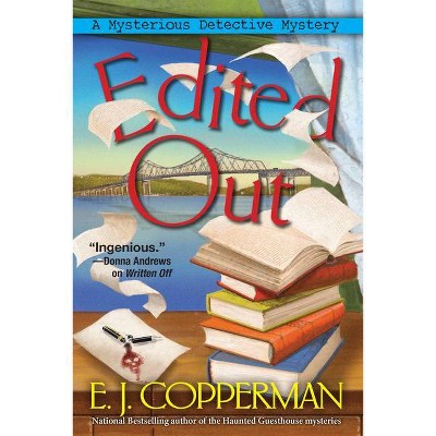 Edited Out - (Mysterious Detective Mystery) by  E J Copperman (Paperback)