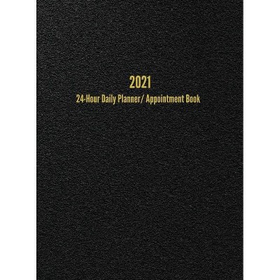 2021 24-Hour Daily Planner/Appointment Book - by  I S Anderson (Hardcover)