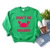 Simply Sage Market Women's Graphic Sweatshirt Don't Be Crabby Puff Print - 3 of 4