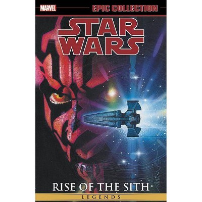 Star Wars Legends Epic Collection: Rise of the Sith Vol. 2 - (Paperback)