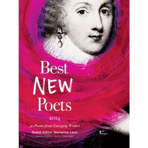 Best New Poets - by  Dorianne Laux & Jazzy Danziger (Paperback) - 1 of 1