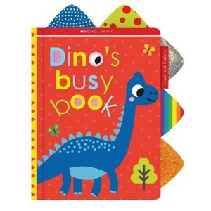 Dino's Busy Book: Scholastic Early Learners (Touch and Explore) - (Hardcover) - 1 of 1