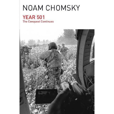 Year 501 - 2nd Edition by  Noam Chomsky (Paperback)