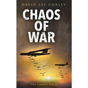 Chaos of War - by David Lee Corley - 1 of 1