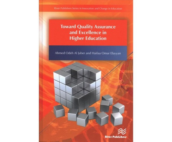 Toward Quality Assurance and Excellence in Higher Education -  (Hardcover)