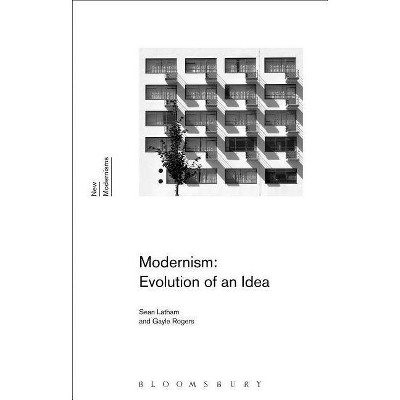 Modernism - (New Modernisms) Annotated by  Sean Latham (Hardcover)