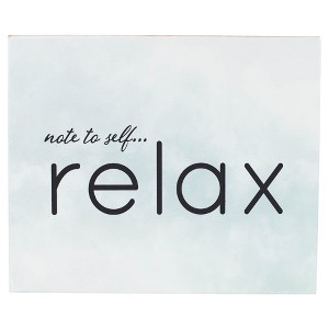 Elanze Designs Note to Self Relax 8 x 10 White Wood Tabletop Block Sign - 1 of 4